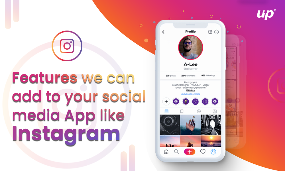 Features we can add to your social media app like instagram