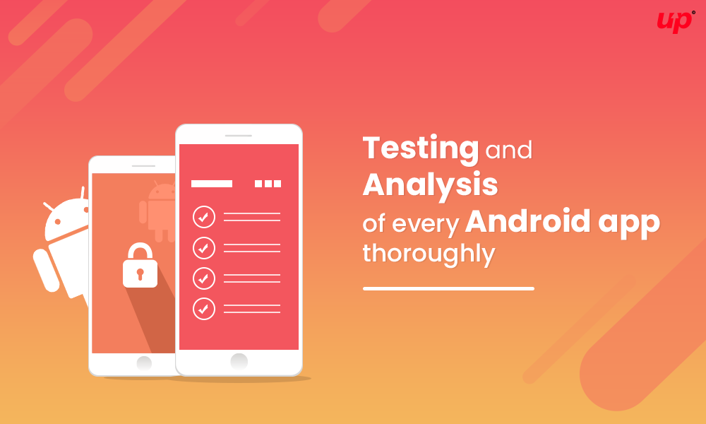 Testing and Analysis of Every Android Apps