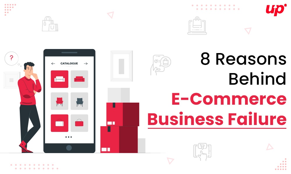  8 reasons behind eCommerce business failure
