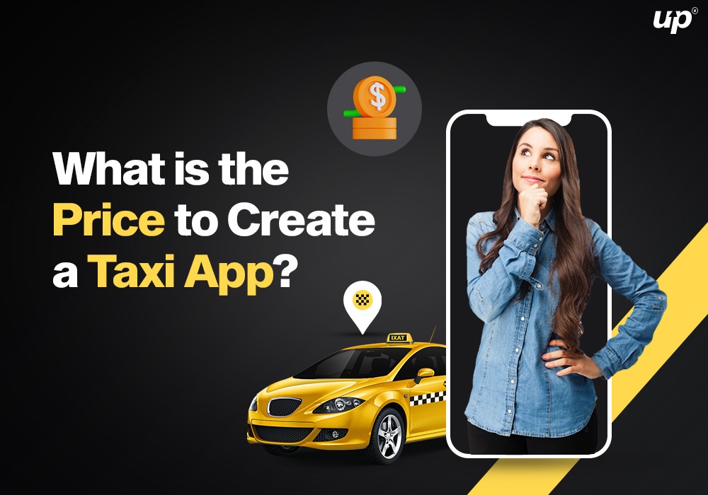 What Is the Price to Create a Taxi App?