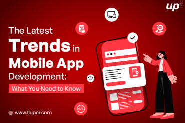 The Latest Trends Mobile App Development in Dubai: What You Need to Know