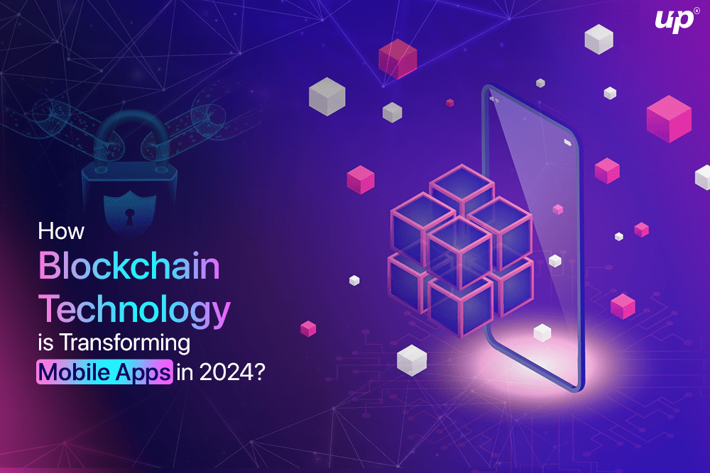 How Blockchain Technology is Transforming Mobile Apps in 2024?